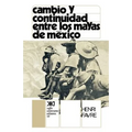 Cambio y Continuidad Entre Los Mayas de Mexico
