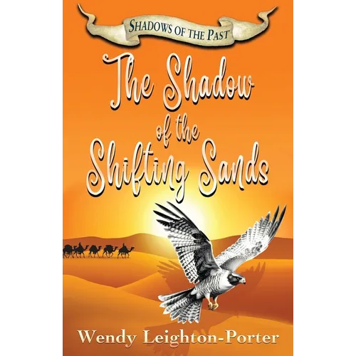 The Shadow of the Shifting Sands