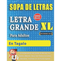 SOPA DE LETRAS CON LETRA GRANDE PARA ADULTOS EN TAGALO - Crucigramas Delta - Los Rompecabezas más Grandes del Mercado Para Adultos y Mayores - Busca 2