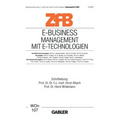 E-Business Management Mit E-Technologien: Management Mit E-Technologien