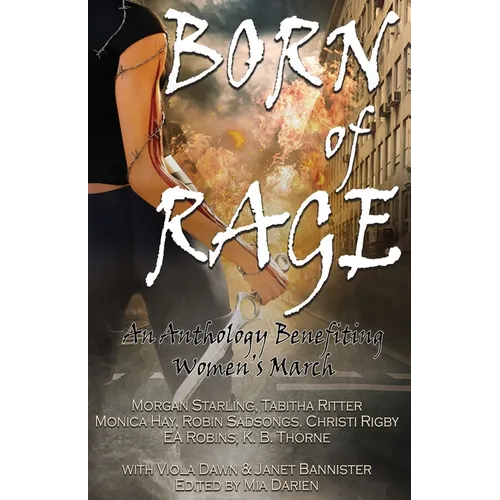Born of Rage