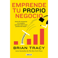 Emprende Tu Propio Negocio / Entrepreneurship: How to Start and Grow Your Own Business