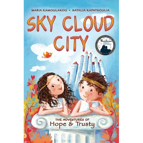 Sky Cloud City: (a fun adventure inspired by Greek mythology and an ancient Greek play -"The Birds"- by Aristophanes)