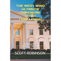 The West Wing Ultimate Superfan Trivia Challenge!: Trivia Quizzes from All 7 Seasons