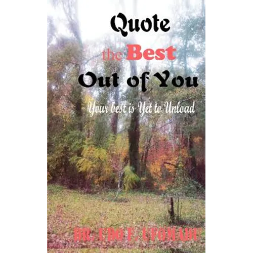 Quote the Best Out of You