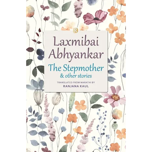 The Stepmother and other stories: Short stories