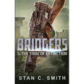Bridgers 5: The Trial of Extinction