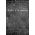 Can I Really Do This, Even Without A Daddy?: First Edition