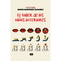 El Taller de Los Niños Interiores / The Workshop of the Inner Child