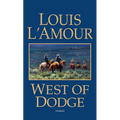 West of Dodge: Stories