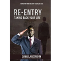 Taking Back Your Life: Transition from Military to Civilian Life