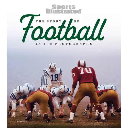 The Story of Football in 100 Photographs