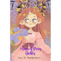 Anne of Green Gables (Annotated)