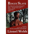 Rogue Slave