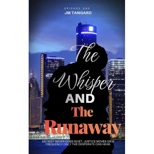 The Whisper and The Runaway