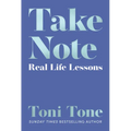 Take Note: Real Life Lessons
