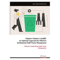 Adaptive Sanitary Landfill: An Optional Approach for Effective Institutional Solid Waste Management