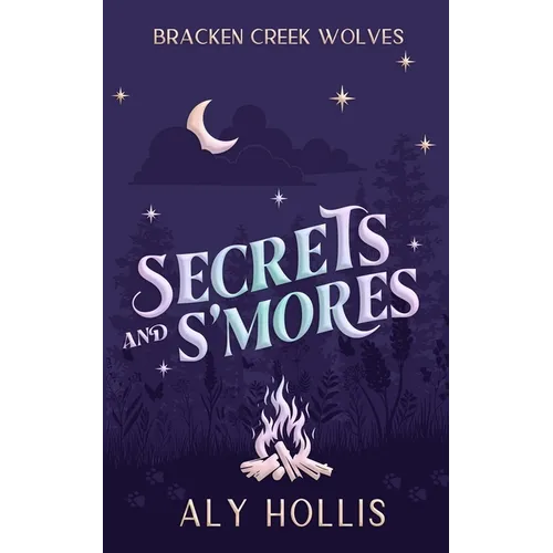 Secrets and S'Mores