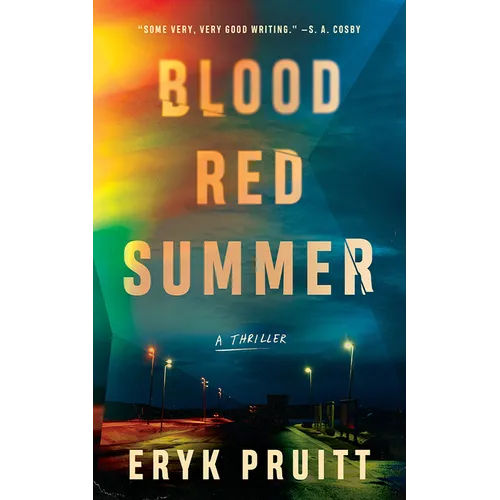 Blood Red Summer: A Thriller