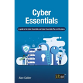 Cyber Essentials: A guide to the Cyber Essentials and Cyber Essentials Plus certifications
