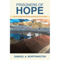 Prisoners of Hope: Global Action and the Evolving Roles of U.S. NGOs