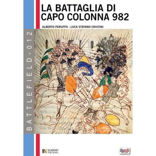 La battaglia di capo Colonna 982 d.C.: La sfida dell'Impero all'Islam