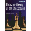 Decision-Making at the Chessboard