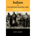 Indians in Yellowstone National Park