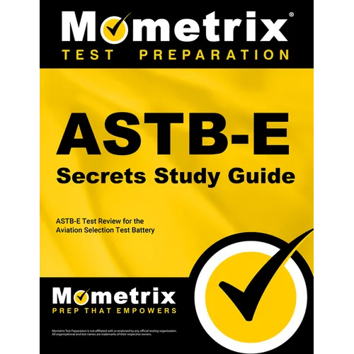 Astb-E Secrets Study Guide: Astb-E Test Review for the Aviation Selection Test Battery