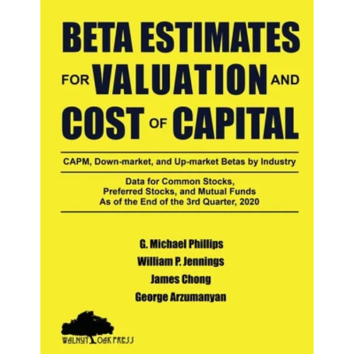 Beta Estimates for Valuation and Cost of Capital, As of the End of the 3rd Quarter, 2020
