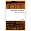 Description de l'Egypte Tome 24 (Éd.1821-1830)
