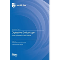 Digestive Endoscopy: Inside the Evidence and Outside