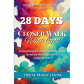28 Days to a Closer Walk With God