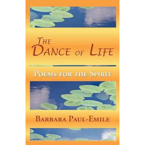 The Dance of Life - Poems for the Spirit