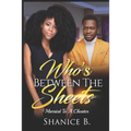 Who's Between The Sheets: Married To A Cheater