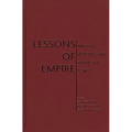 Lessons of Empire: Imperial Histories and American Power