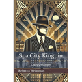 Spa City Kingpin: Owney Madden