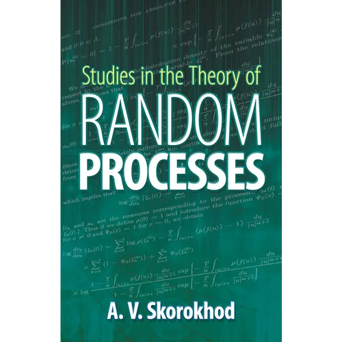 Studies in the Theory of Random Processes