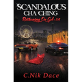 Scandalous Cha Ching: Reckoning On GA-54