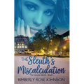 The Sleuth's Miscalculation