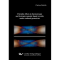 Chirality effects in thermotropic and lyotropic nematic liquid crystals under confined geometries
