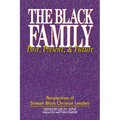 The Black Family: Past, Present, and Future