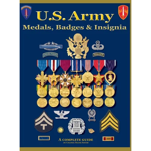 U. S. Army Medal, Badges and Insignia