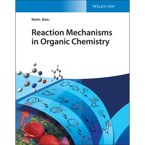 Reaction Mechanisms in Organic Chemistry