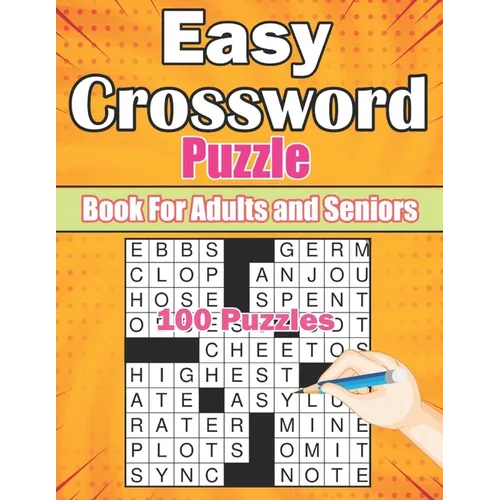 Easy Crossword Puzzle Book For Adults and Seniors 100 Puzzles: Crosswords Puzzle Book for Seniors & Adults with Solution. Anti eye strain and Anxiety