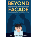 Beyond the Facade: Unveiling the Truth About Toxic Families
