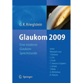 Glaukom 2009: Eine Moderne Glaukomsprechstunde