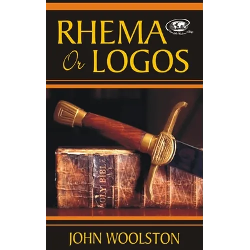 Rhema or Logos