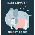 Mommy and Me: A Cute Elephant Mom and Baby Themed Square Hardcover Square Hardcover Baby Shower Guest Book for Girls - Includes Sign-In Pages, Wishes