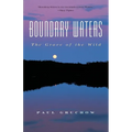 Boundary Waters: The Grace of the Wild